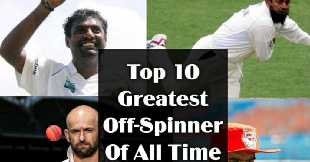 Top 10 Greatest Off-Spinner of All Time