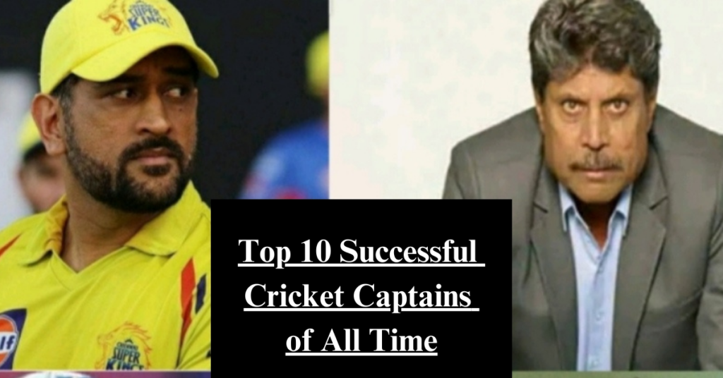 Top 10 Successful Cricket Captains of All Time